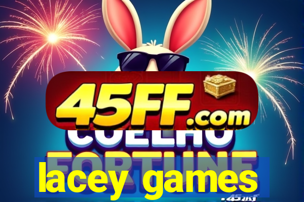 lacey games